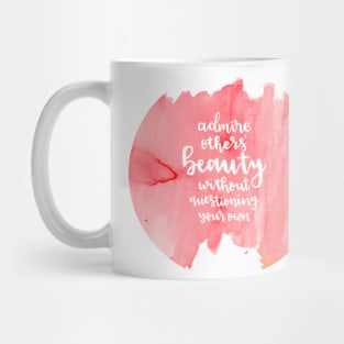 Admire others' beauty Mug